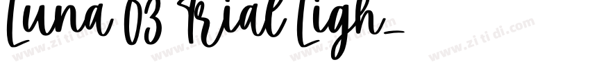 Luna 03 Trial Ligh字体转换